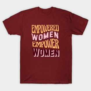 Empowered Women Empower Women Dark T-Shirt